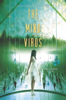 The Mind Virus - Book #3 of the Wired