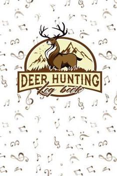Paperback Deer Hunting Log Book