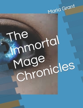 Paperback The Immortal Mage Chronicles Book