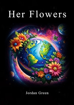 Her Flowers: For Long Distance Lovers