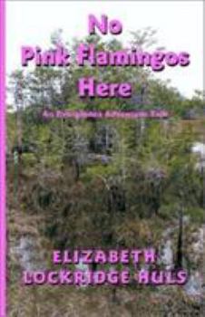 Paperback No Pink Flamingos Here Book