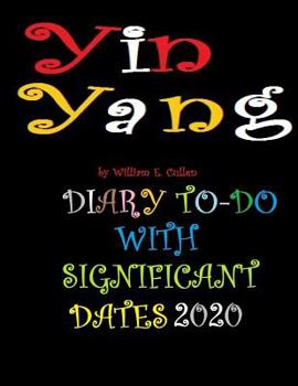 Paperback Yin Yang: DIARY TO-DO 2020 With Significant Dates Book