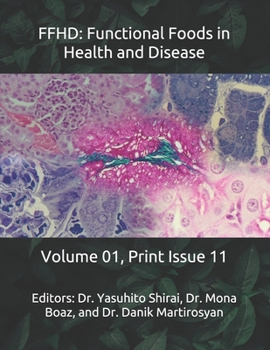 Paperback Ffhd: Functional Foods in Health and Disease: Volume 01, Print Issue 11 Book