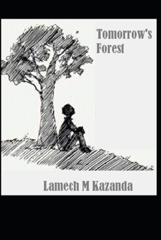 Paperback Tomorrow's Forest: Old to Young Book