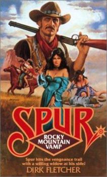 Rocky Mountain Vamp (Spur No. 4) - Book #4 of the Spur