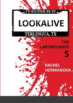 Paperback Look Alive, Unfortunate Five Book