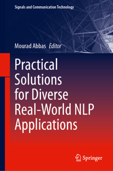 Hardcover Practical Solutions for Diverse Real-World Nlp Applications Book