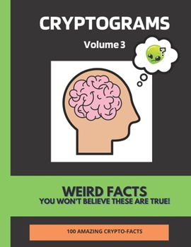Paperback Crytpograms: Volume 3: Weird Facts that you won't believe! Book