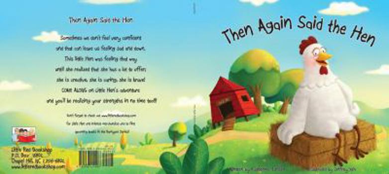 Paperback Then Again Said the Hen (Barnyard Series) Book