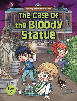 The Case of the Bloody Statue: Book 2