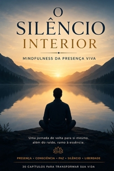 Paperback O Silêncio Interior [Portuguese] Book