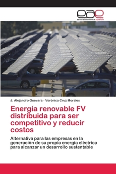 Paperback Energía renovable FV distribuida para ser competitivo y reducir costos [Spanish] Book
