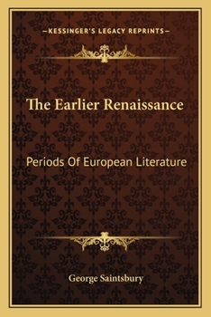 Paperback The Earlier Renaissance: Periods Of European Literature Book