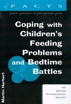 Paperback Coping with Children's Feeding Problems and Bedtime Battles Book