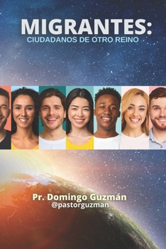 Paperback Migrantes: : Ciudadanos de otro reino [Spanish] Book