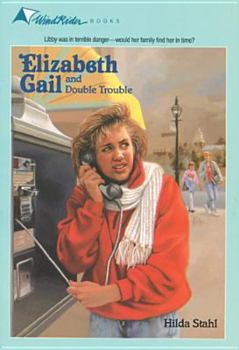 Double Trouble - Book #11 of the Elizabeth Gail Wind Rider