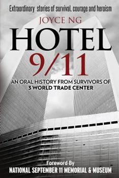 Paperback Hotel 9/11: An Oral History from Survivors of 3 World Trade Center Book