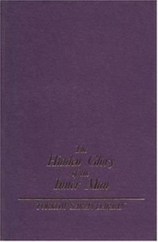 Hardcover The Hidden Glory of the Inner Man Book