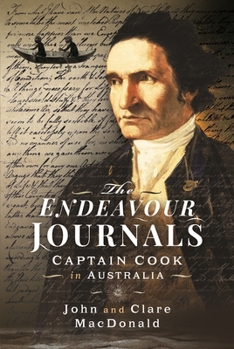 Hardcover The Endeavour Journals: Captain Cook in Australia Book