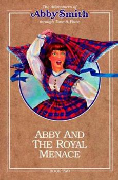 Paperback Abby and the Royal Menace Book