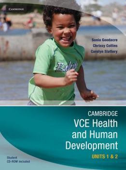 Paperback Cambridge Vce Health and Human Development Units 1 and 2 with Student CD-ROM with Student CD-ROM [With CDROM] Book