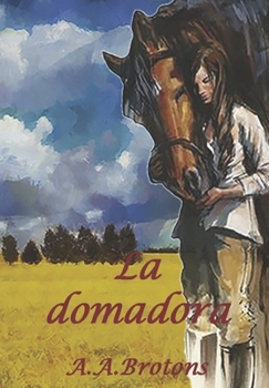 Paperback La Domadora [Spanish] Book