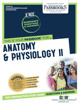 Paperback Anatomy and Physiology II (Rce-90): Passbooks Study Guide Volume 90 Book