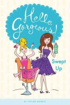 Paperback Hello Gorgeous-Swept Up Book