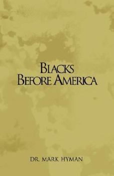 Paperback Blacks Before America Book