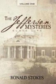 Paperback The Jefferson Mysteries: Slave Life Book