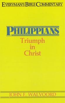 Paperback Philippians- Everyman's Bible Commentary: Triumph in Christ Book