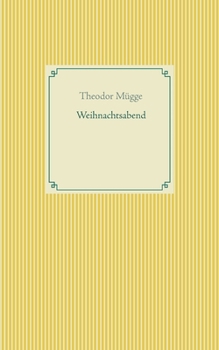 Paperback Weihnachtsabend [German] Book