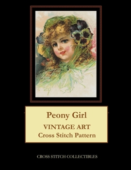Paperback Peony Girl: Vintage Art Cross Stitch Pattern [Large Print] Book