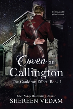 Coven at Callington - Book #1 of the Cauldron Effect