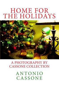 Paperback Home for the Holidays: A Photography by Cassone Collection Book