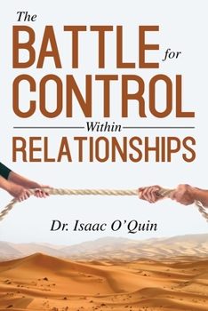 Paperback The Battle for Control Within Relationships Book