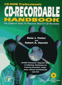 Paperback CD-ROM Professional's CD-Recordable Handbook: The Complete Guide to Practical Desktop CD Recording Book