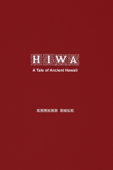 Hiwa: A Tale of Ancient Hawaii