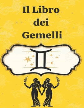 Paperback Il Libro dei Gemelli [Italian] Book