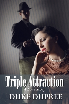 Paperback Triple Attraction: A Love Story Book