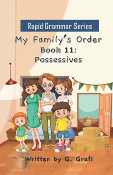 Paperback My Family's Order: Book 11: Possessives Book