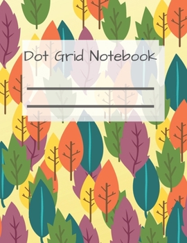 Dot Grid Notebook: 110 Dotted Pages | Workbook To Write In | Simple Designed Journal