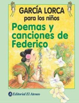 Paperback Poemas y canciones de Federico / Poems and Songs by Federico (Spanish Edition) [Spanish] Book