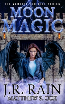 Moon Magic - Book #28 of the Vampire for Hire