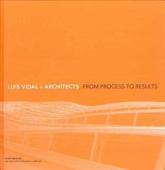 Hardcover Luis Vidal + Architects: From Process to Results Book