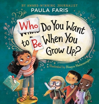 Hardcover Who Do You Want to Be When You Grow Up? Book