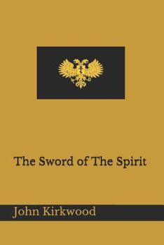 Paperback The Sword of the Spirit Book