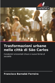 Paperback Trasformazioni urbane nella città di São Carlos [Italian] Book