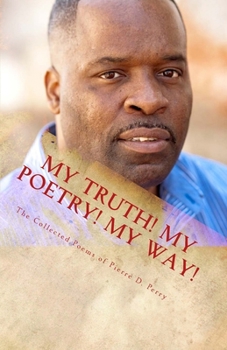 Paperback My Truth, My Poetry, My way! Book