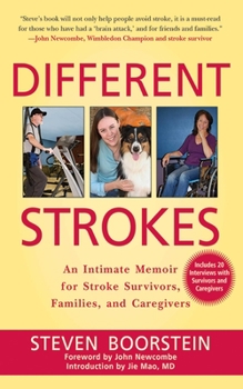 Paperback Different Strokes: An Intimate Memoir for Stroke Survivors, Families, and Caregivers Book